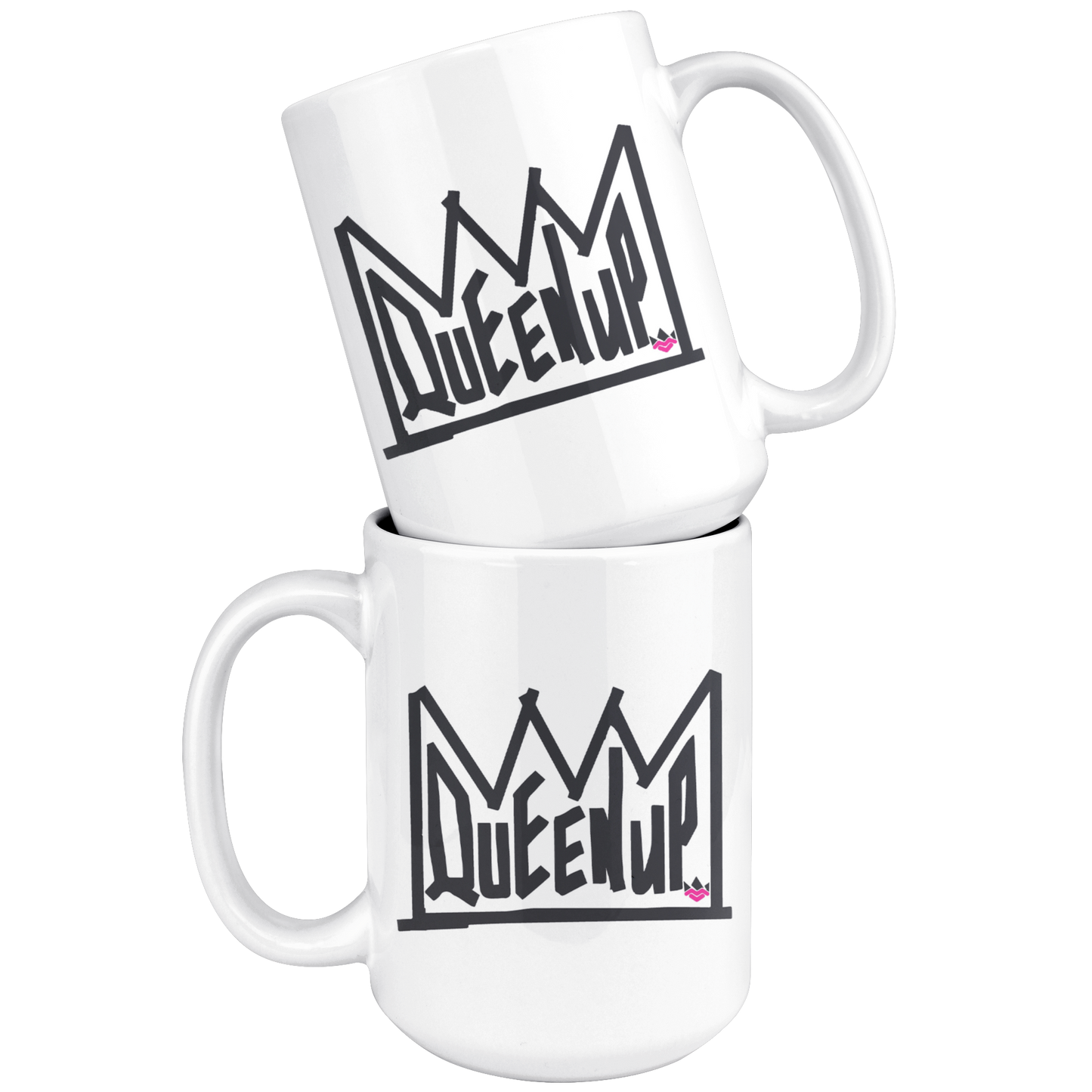 Queen Up Coffee/Tea Mug.